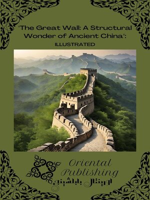 cover image of The Great Wall a Structural Wonder of Ancient China